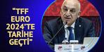 TFF EURO 24 konuk listesi gündemde!  Türkiye ücretsiz katılımcı sayısında açık ara önde: TFF tarih yazdı